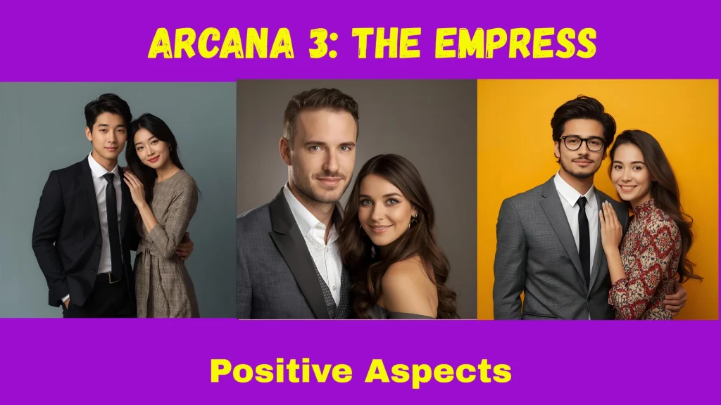 Arcana 3 The Empress Positive Aspect